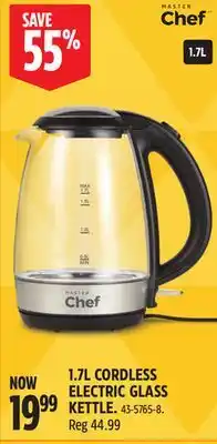 Canadian Tire MASTER CHEF 1.7L CORDLESS ELECTRIC GLASS KETTLE offer