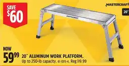 Canadian Tire MASTERCRAFT 20˝ ALUMINUM WORK PLATFORM offer