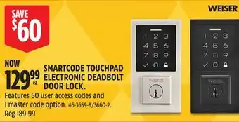 Canadian Tire WEISER SMARTCODE TOUCHPAD ELECTRONIC DEADBOLT DOOR LOCK offer