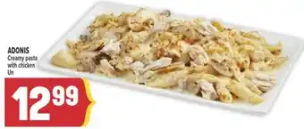 Marché Adonis ADONIS Creamy pasta with chicken offer