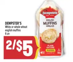 Marché Adonis DEMPSTER'S White or whole wheat english muffins offer