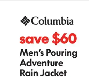 Sport Chek COLUMBIA MEN'S POURING ADVENTURE RAIN JACKET offer
