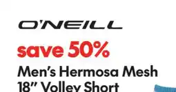Sport Chek O'NEILL MEN'S HERMOSA MESH 18 VOLLEY SHORT offer