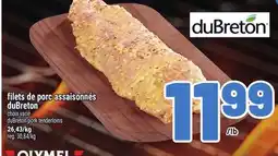 Metro FILETS DE PORC ASSAISONNÉS DUBRETON | DUBRETON PORK TENDERLOINS offer