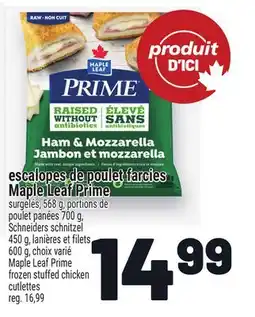 Metro ESCALOPES DE POULET FARCIES MAPLE LEAF PRIME | MAPLE LEAF PRIME FROZEN STUFFED CHICKEN offer