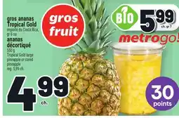 Metro GROS ANANAS TROPICAL GOLD | TROPICAL GOLD LARGE PINEAPPLE offer