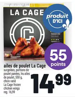 Metro AILES DE POULET LA CAGE | LA CAGE FROZEN CHICKEN WINGS offer