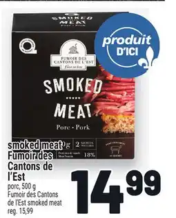 Metro SMOKED MEAT FUMOIR DES CANTONS DE L'EST | FUMOIR DES CANTONS DE L'EST SMOKED MEAT offer