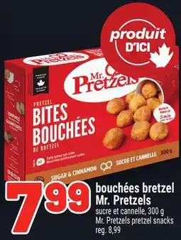 Metro BOUCHÉES BRETZEL MR. PRETZELS | MR. PRETZELS PRETZEL SNACKS offer