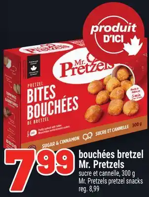 Metro BOUCHÉES BRETZEL MR. PRETZELS | MR. PRETZELS PRETZEL SNACKS offer
