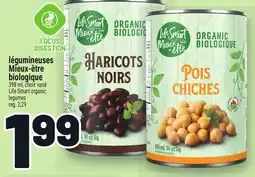 Metro LÉGUMINEUSES MIEUX-ÊTRE BIOLOGIQUE | LIFE SMART ORGANIC LEGUMES offer