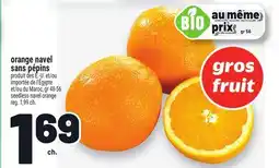 Metro ORANGE NAVEL SANS PÉPINS | SEEDLESS NAVEL ORANGE offer