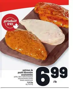 Metro POITRINES DE POULET DÉSOSSÉES ASSAISONNÉES | SEASONED BONELESS CHICKEN BREASTS, ECONOMIC PACK offer