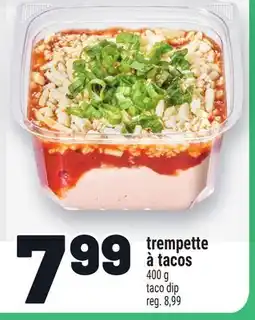 Metro TREMPETTE À TACOS | TACO DIP offer