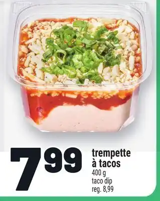 Metro TREMPETTE À TACOS | TACO DIP offer