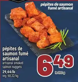 Metro PÉPITES DE SAUMON FUMÉ ARTISANAL | ARTISANAL SMOKED SALMON NUGGETS offer