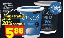 Metro YOGOURT GREC OÎKOS DANONE | DANONE OÎKOS GREEK YOGURT offer