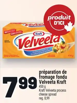 Metro PRÉPARATION DE FROMAGE FONDU VELVEETA KRAFT | KRAFT VELVEETA PROCESS CHEESE SPREAD offer