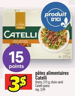 Metro PÂTES ALIMENTAIRES CATELLI | CATELLI PASTA offer