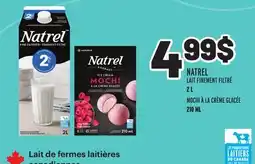 Metro LAIT FINEMENT FILTRÉ NATREL, 2 L | NATREL MOCHI À LA CRÈME GLACÉE, 210 ML offer