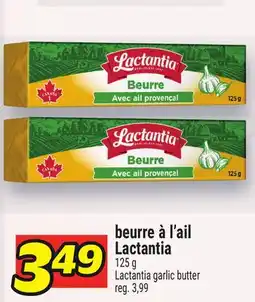 Metro BEURRE À L'AIL LACTANTIA | LACTANTIA GARLIC BUTTER offer