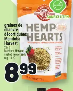 Metro GRAINES DE CHANVRE DÉCORTIQUÉES MANITOBA | MANITOBA HARVEST SHELLED HEMP SEEDS offer