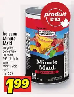 Metro BOISSON MINUTE MAID | MINUTE MAID DRINK offer