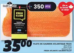 IGA PRIX CLUB FRESH ATLANTIC SALMON FILLET offer