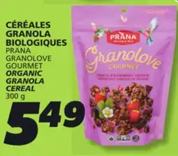 IGA PRANA GRANOLOVE GOURMET ORGANIC GRANOLA CEREAL offer