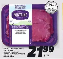 IGA FAMILLE FONTAINE GRAIN-FED VEAL CUTLETS offer