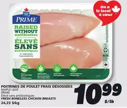 IGA MAPLE LEAF PRIME FRESH BONELESS CHICKEN BREASTS offer