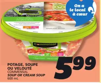 IGA COMMENSAL SOUP OR CREAM SOUP offer