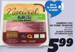 IGA PAYSAN NATUREL SLICED COOKED OR SMOKED HAM offer