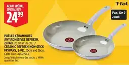 Canadian Tire T-Fal CERAMIC REFRESH NON(cid:29)STICK FRYPANS offer