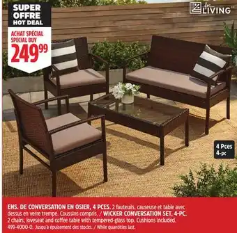 Canadian Tire FOR LIVING WICKER CONVERSATION SET offer