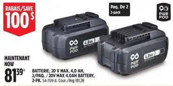Canadian Tire 20V MAX 4.0AH BATTERY offer