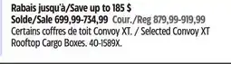 Canadian Tire Selected Convoy XT Rooftop Cargo Boxes offer