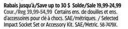 Canadian Tire Selected Impact Socket Set or Accessory Kit offer