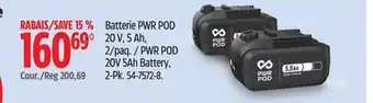 Canadian Tire PWR POD 20V 5Ah Battery, 2-Pk offer