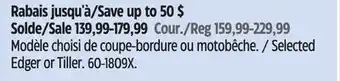 Canadian Tire Yardworks Selected Edger or Tiller offer