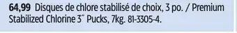 Canadian Tire Aquarius Premium Stabilized Chlorine 3˝ Pucks, 7kg. 81-3305-4 offer