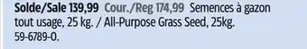 Canadian Tire Garden Club All-Purpose Grass Seed, 25kg offer