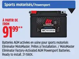 Canadian Tire MotoMaster Eliminator Factory-Activated AGM Powersport Batteries offer