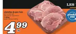 Marché Richelieu CÔTELETTES DE PORC FRAIS | FRESH PORK LOIN CHOPS, BONE-IN offer