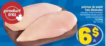 Marché Richelieu POITRINES DE POULET FRAIS DÉSOSSÉES | FRESH BONELESS SKINLESS CHICKEN BREASTS offer
