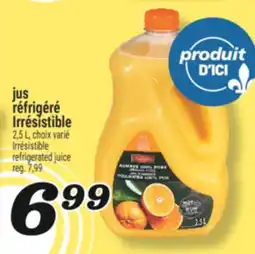 Marché Richelieu JUS RÉFRIGÉRÉ IRRÉSISTIBLE | IRRÉSISTIBLE REFRIGERATED JUICE offer