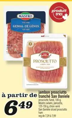 Marché Richelieu JAMBON PROSCIUTTO TRANCHÉ SAN DANIELE | SAN DANIELE SLICED PROSCIUTTO HAM offer