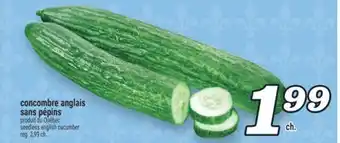 Marché Richelieu CONCOMBRE ANGLAIS SANS PÉPINS | SEEDLESS ENGLISH CUCUMBER offer