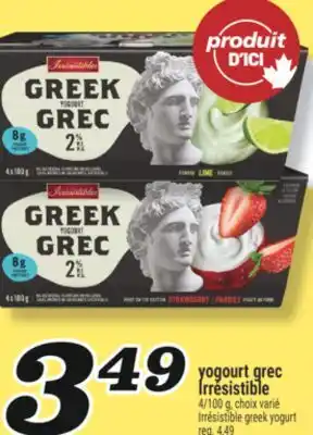 Marché Richelieu YOGOURT GREC IRRÉSISTIBLE | IRRÉSISTIBLE GREEK YOGURT offer