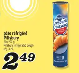 Marché Richelieu PÂTE RÉFRIGÉRÉ PILLSBURY | PILLSBURY REFRIGERATED DOUGH offer